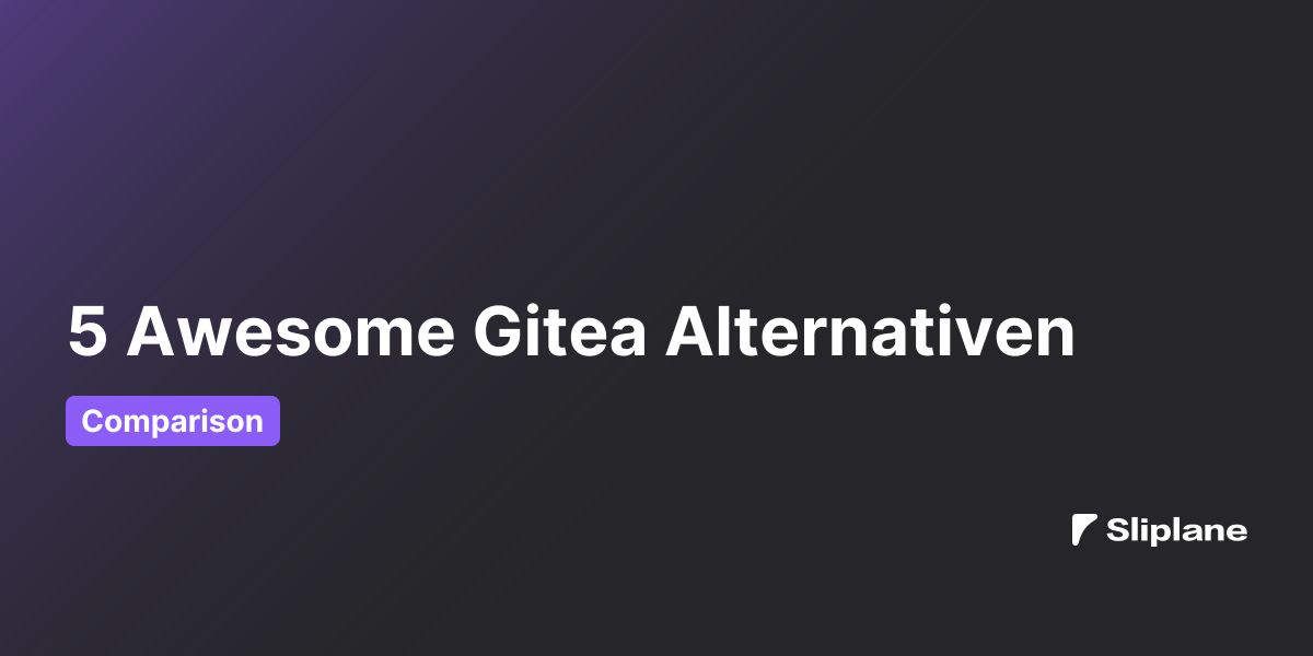 5 Awesome Gitea Alternativen