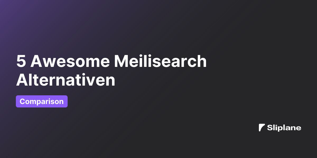 5 Awesome Meilisearch Alternativen
