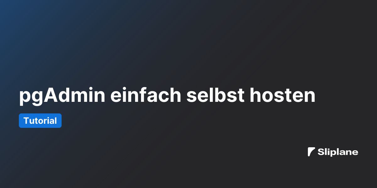pgAdmin einfach selbst hosten