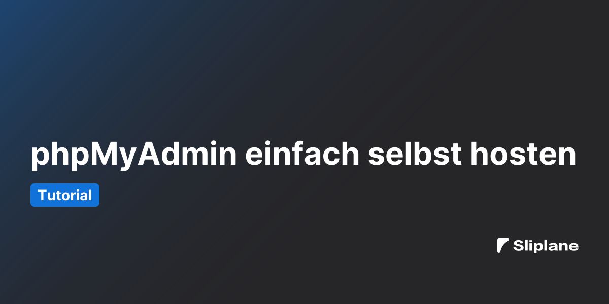 phpMyAdmin einfach selbst hosten