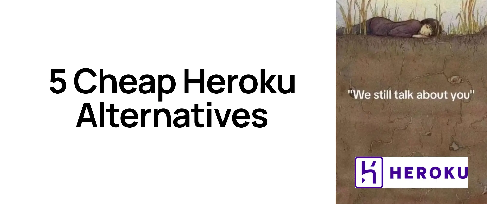 5 Cheap Heroku Alternatives in 2026